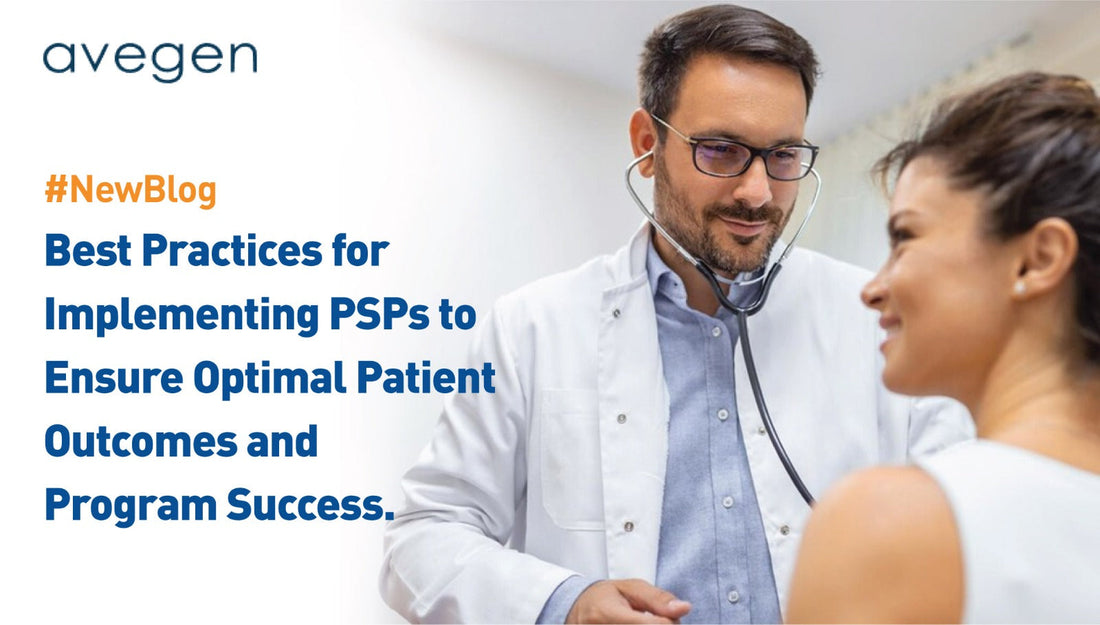A Blueprint for Better Health: Best Practices & Strategies to Implement PSPs that Improve Patient Outcomes